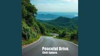 Peaceful Drive