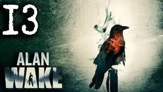 Mr. Odd - Let's Play Alan Wake [BLIND] - Part 13 - She Was His Muse