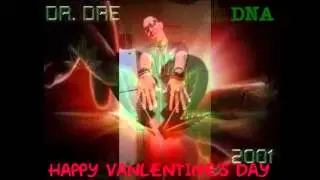 DNA - Forgot About Dre Valentine's Day Remix