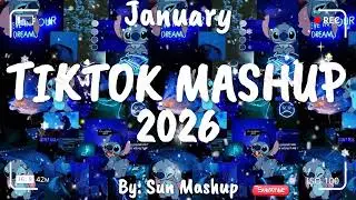 Tiktok Mashup January 💙2026💙 (Not Clean)