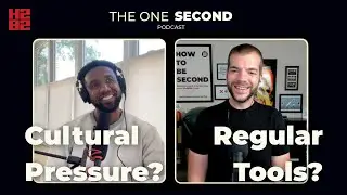 Regular Tools? Cultural Pressure? - The One Second Podcast