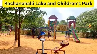 Rachenahalli Lake|Fabulous park|BBMP Park |Children's Park|Public Park|Brigade Laguna