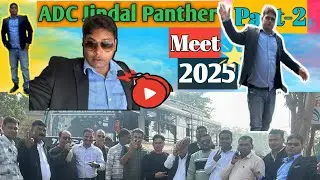 ADC Jindal Panther Meeting 2025|Part 2|Day 2| Vlog Video|Vlog|W Wave International|Om Prakash Patel