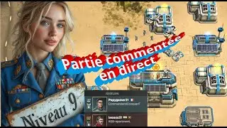 Art of War 3 / Global Conflict / Jeu gratuit : Partie comment&eacute;e Conf&eacute;d&eacute;ration niv 9 vs Leoooo31