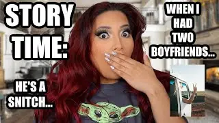 STORY TIME: THE TIME I HAD TWO BOYFRIENDS | NANNY SERIES