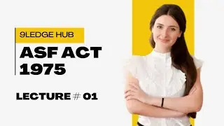 The Air Port Security Force Act 1975, Lecture 1 (9ledge hub with Maria)#asf #asfjobs #fpsc