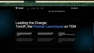 TonUp.io: A Guide to Joining IDO and Unlocking the Advantages of TonUp Launchpad!