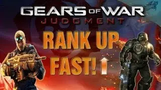 Gears Of War Judgment How To Rank Up Fast Guide! (Gears of War Judgment Best Tips)
