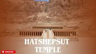 Hatshepsut Temple at Deir el-Bahari | History & Architecture #Hatshepsut #EgyptHistory #Pharaoh