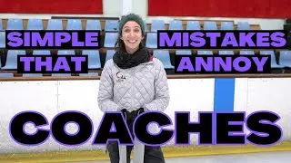 The Simple Mistakes That Annoy Figure Skating Coaches