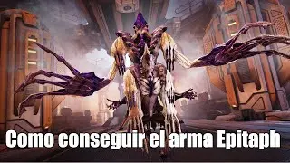 Como conseguir el arma Epitaph | Warframe | Tanchan Gu&iacute;as 2021