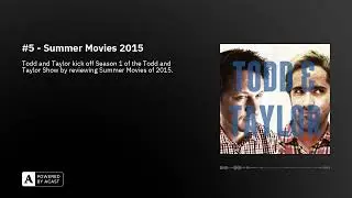 #5 - Summer Movies 2015