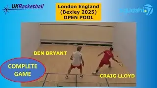London 2025 OPEN: BEN BRYANT v CRAIG LLOYD (Squash57)
