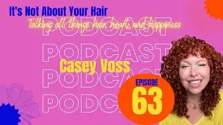 Episode 63: The Curl Friend Shopping Event