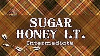 Sugar.Honey I.T. | Line Dance DEMO & TEACH | Level: Intermediate