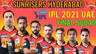 IPL 2021 UAE Sunrisers Hyderabad Full Squad| SRH Squad IPL UAE 2021| SRH Players in IPL 2021|