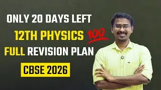 😱 What not to Study FIRST & What to Skip Last Month PHYSICS FULL REVISION Plan CBSE 2026
