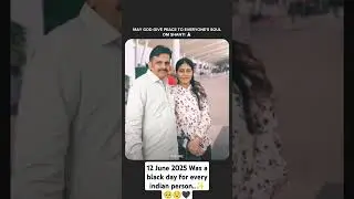 12 June 2025 was a black in Indian history ..✨🖤🥺