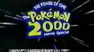The Power of One - The Pokemon 2000 Movie Live Special - Next Weekend - 2000 Kids WB Commercial