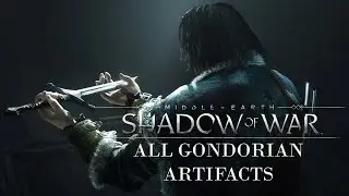 Shadow of War | All Gondorian Artifacts