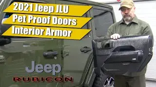 Jeep Upgrade | Protection ThinSkinz Interior Armor | Pet Proof Doors | 2021 JLU