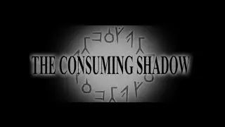 The Consuming Shadow