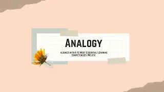 Understanding Analogy-Grade 7 English aligned with K-12 Most Essential Learning Competencies(MELCs)