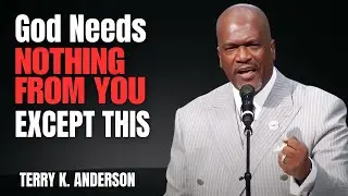Terry K. Anderson Pastor - The Reason God Doesn’t Accept Your Offering