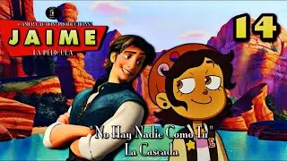 Jaime: La Película | Parte 14 - 