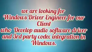 Windows Driver Engineer Jobs / Develop Audio Software Driver