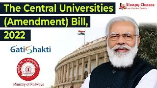 All About Central Universities Amendment Bill 2022. Explained in less that 5 minutes.