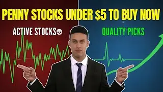 Top 5 Most Active Penny Stocks vs Quality Picks | Smart Investing Under $5