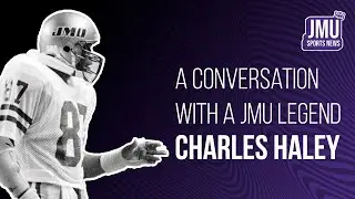 EXCLUSIVE: Charles Haley on JMU Memories, Recruiting Journey & Hall of Fame NFL Career