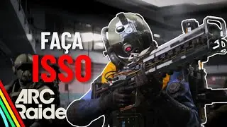 Comece BEM no ARC RAIDERS | Guia Definitivo para Iniciantes