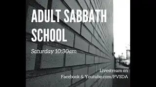 Adult Sabbath School - 10/25/2025 - 