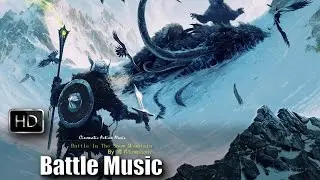 Epic Battle Music Orchestra | Battle In The Snow Mountain by 魔界Symphony | Copyright Free Music