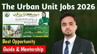 The Urban Unit Jobs 2026 | Latest Government Jobs in Pakistan | Apply Online