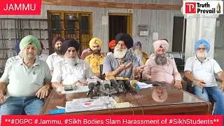 **#DGPC #Jammu, #Sikh Bodies Slam Harassment of #SikhStudents**