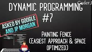 Painting Fence | Dynamic Programming for Beginners | #7 | CoderJ