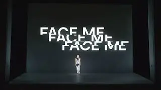 Face Me (Official Trailer)
