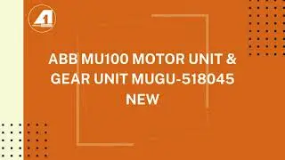 ABB MU100 Motor Unit & Gear Unit MUGU-518045