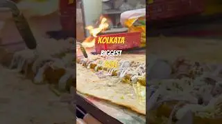 Kolkata Biggest Roll😋#food #streetfood #kolkata