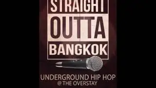 PLZ vs Black Last & Friends @the overstay : Straight outta Bangkok