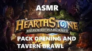 ASMR: Hearthstone - Pack Opening and Tavern Brawl