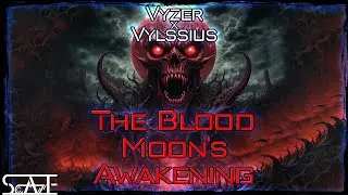 Vyzer & Vylssius - The Blood Moon's Awakening