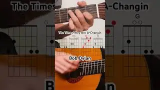 How to play The Times They Are A-Changin from Bob Dylan