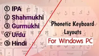 Phonetic Keyboard Layouts for IPA, Punjabi Shahmukhi & Gurmukhi, Urdu & Hindi | Aarif Zaheer Bhatti