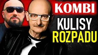 KOMBI - KTO BYŁ WINNY ROZPADU ZESPOŁU?