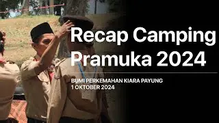 RECAP CAMPING PRAMUKA 2024 - PENERIMAAN TAMU AMBALAN DAN TAMU GUGUS DEPAN