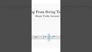 Moving From String To String - Basic Violin Lesson #shorts #musescore #playalong
